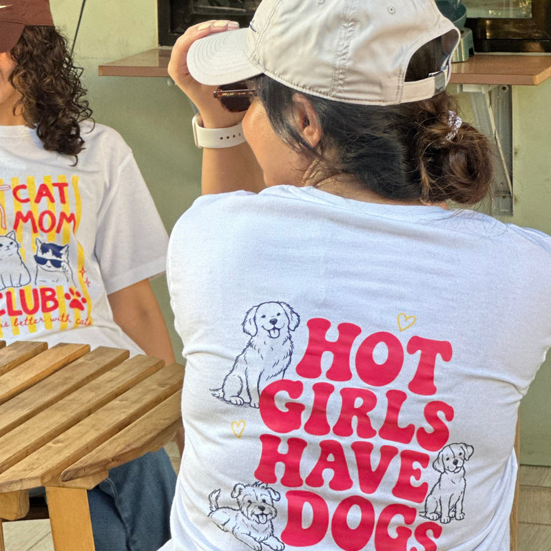 Hot Girls Have Dogs T-shirt